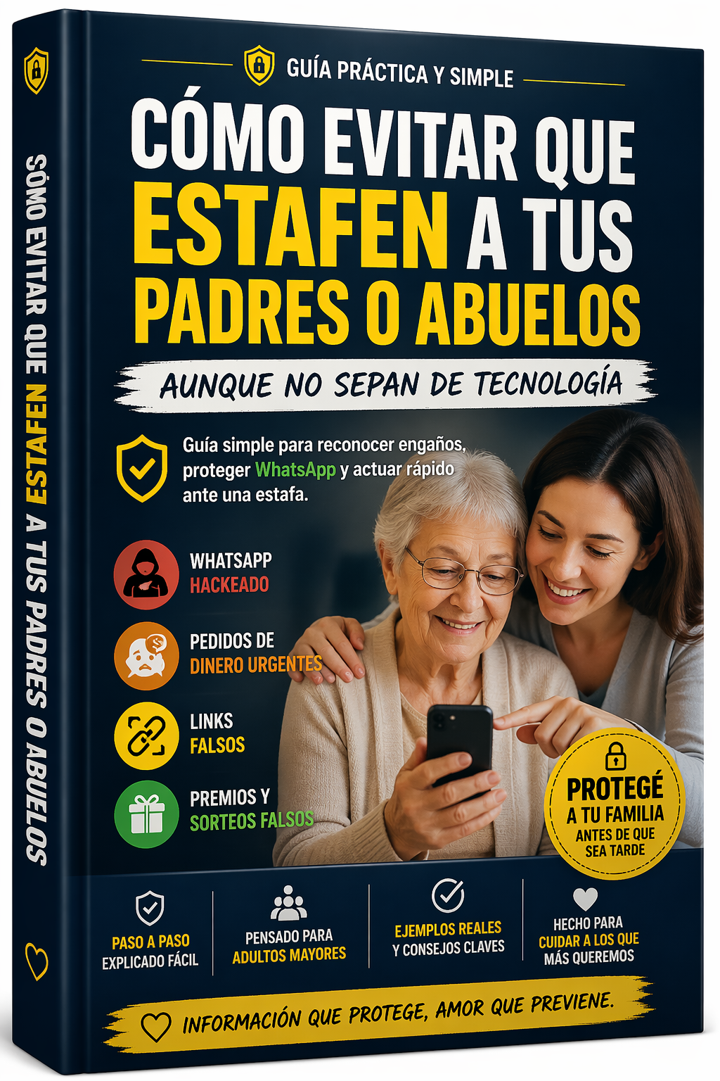 Cómo evitar que estafen a tus padres o abuelos (aunque no sepan de tecnología)